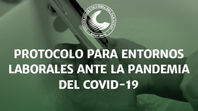 Protocolo para entornos laborales ante la pandemia del COVID-19