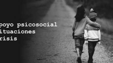 El apoyo psicosocial en situaciones de crisis